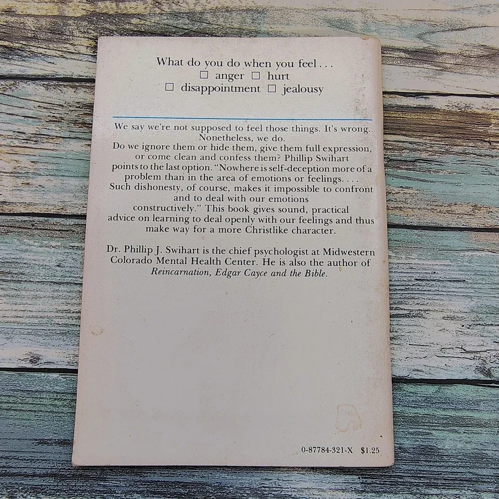 How to Live With Your Feelings Dr‎ Phillip Swihart 1976 Christian psychology